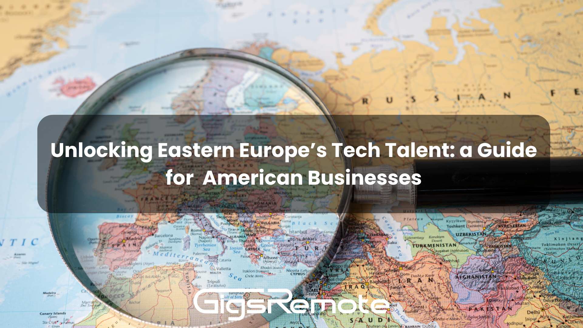 Unlocking Eastern Europe’s Tech Talent A Guide for American Businesses-1